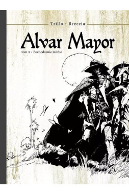 Pochodzenie mitów Alvar Mayor  