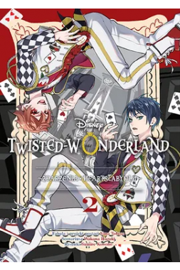 Twisted-Wonderland. Zdarzenia w Heartslabyulu - tom 2 Twisted-Wonderland. Zdarzenia w Heartslabyulu  